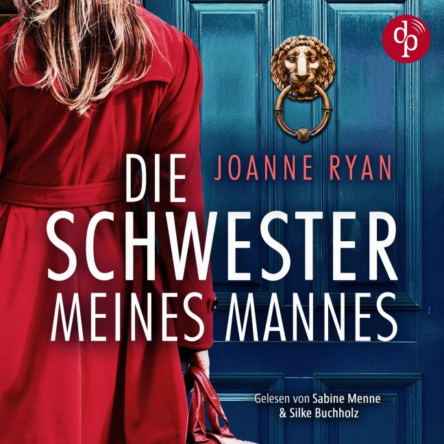 Die Schwester meines Mannes | Ein nervenaufreibendes Psychothriller Hörbuch - Joanne Ryan