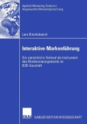 Cover-Bild zum Titel 'Interaktive Markenführung' von 'Lars Binckebanck'
