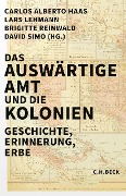 Das Auswärtige Amt und die Kolonien - 