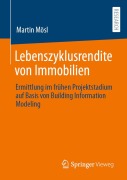 Cover-Bild zum Titel 'Lebenszyklusrendite von Immobilien' von 'Martin Mösl'