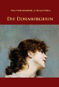 Cover-Bild zum Titel 'Die Dornbergerin' von 'Mia von Adlersfeld-Ballestrem'