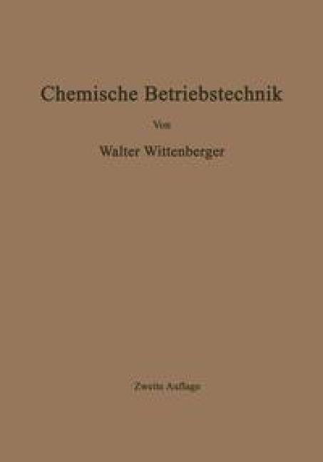 Chemische Betriebstechnik - Walter Wittenberger