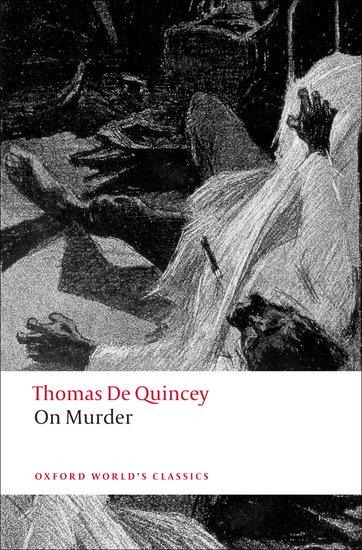On Murder - Thomas De Quincey
