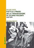 Cover-Bild zum Titel 'Poetica e prassi della trasgressione in Luchino Visconti 1935-1962' von 'Mauro Giori'
