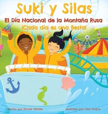 Suki y Silas el Día Nacional de la Montaña Rusa - Nicole Natale