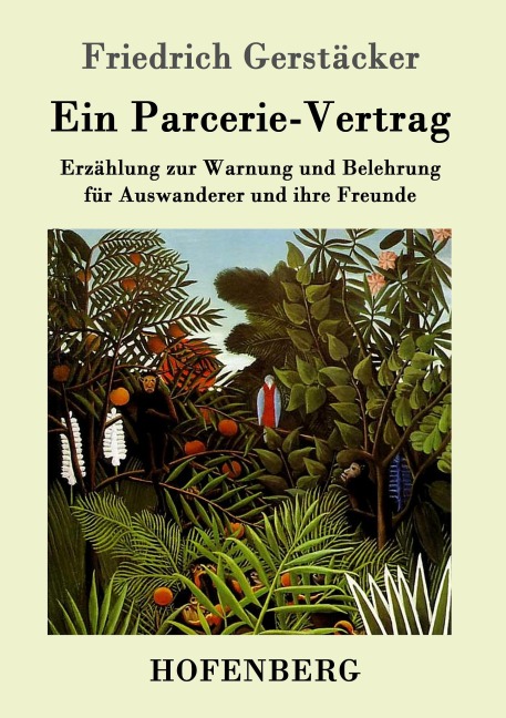 Ein Parcerie-Vertrag - Friedrich Gerstäcker