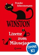 Cover-Bild zum Titel 'Winston - Lizenz zum Mäusejagen' von 'Frauke Scheunemann'