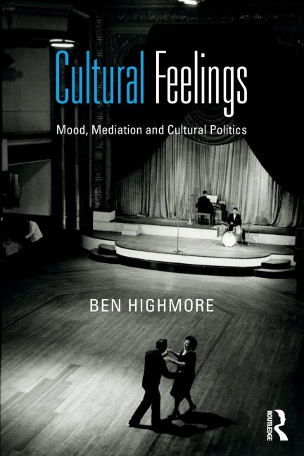 Cultural Feelings - Ben Highmore