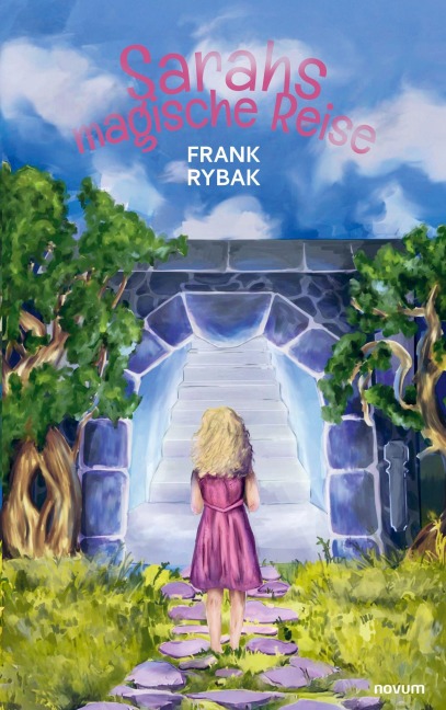 Sarahs magische Reise - Frank Rybak