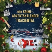 Cover-Bild zum Titel 'Der Krimi-Adventskalender Traisental' von 'Leah Becker'