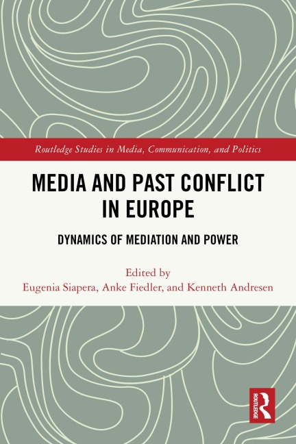 Media and Past Conflict in Europe - 