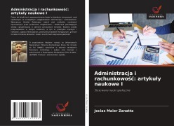 Cover-Bild zum Titel 'Administracja i rachunkowo¿¿: artyku¿y naukowe I' von 'Jocias Maier Zanatta'