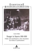Cover-Bild zum Titel 'Hunger in Bayern 1816-1818' von 'Gerald Müller'