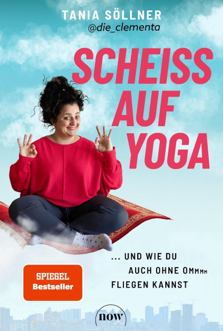 Scheiß auf Yoga - Tania Söllner