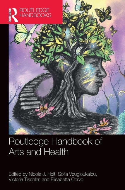 Routledge Handbook of Arts and Health - 