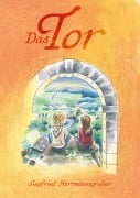 Cover-Bild zum Titel 'Das Tor' von 'Siegfried Hartmannsgruber'