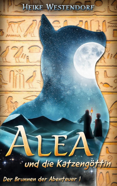 Alea und die Katzengöttin - Heike Westendorf