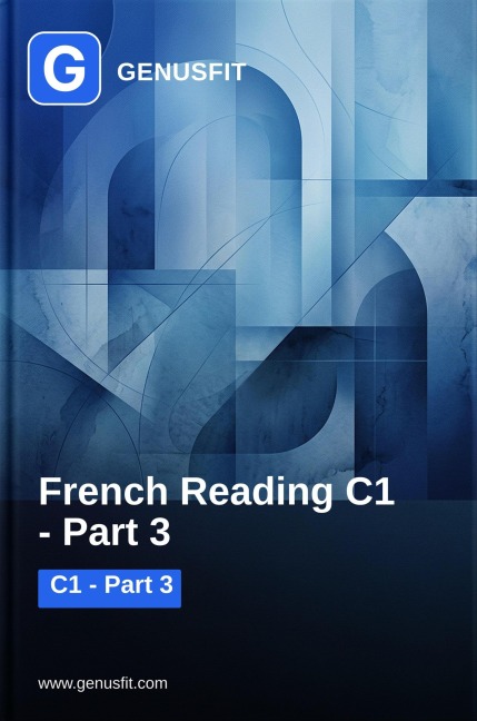 GenusFit: French Reading C1. Part 3/3 - GenusFit Editors Office