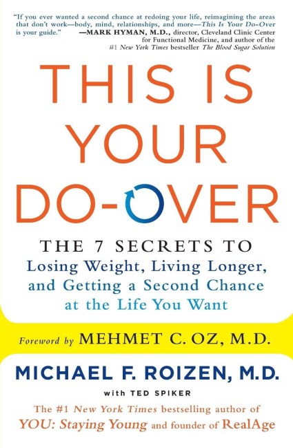 This Is Your Do-Over - Michael F. Roizen