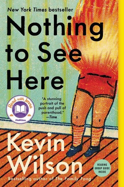 Nothing to See Here - Kevin Wilson