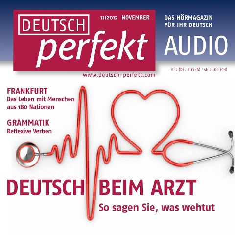 Deutsch lernen Audio - Beim Arzt - Alia Begisheva, Marcel Burkhardt, Felix Forberg, Katja Hanke, Katja Riedel