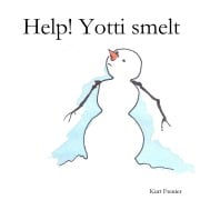 Cover-Bild zum Titel 'Help! Yotti smelt' von 'Kurt Frenier'