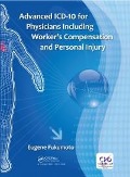 Cover-Bild zum Titel 'Advanced ICD-10 for Physicians Including Worker's Compensation and Personal Injury' von 'Eugene Fukumoto'