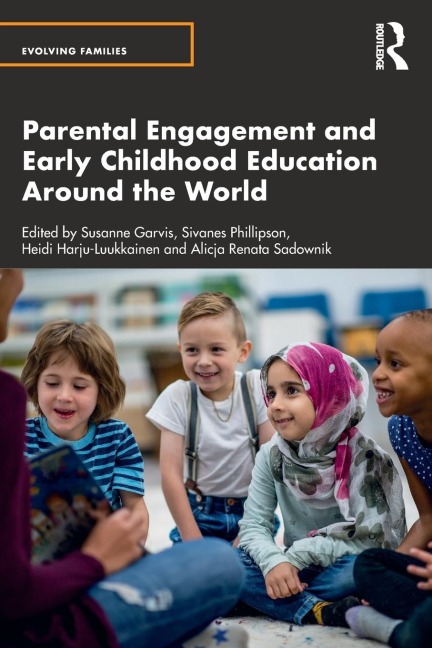 Parental Engagement and Early Childhood Education Around the World - 