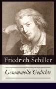 Cover-Bild zum Titel 'Gesammelte Gedichte' von 'Friedrich Schiller'