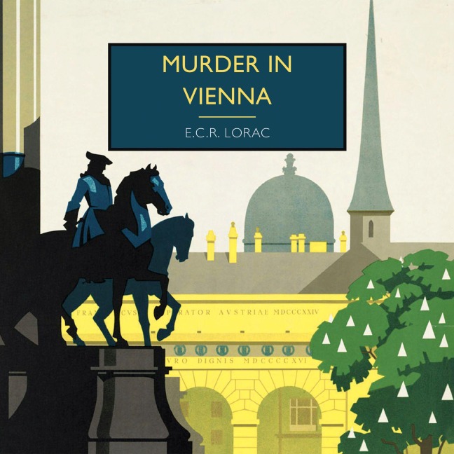 Murder in Vienna - E. C. R. Lorac