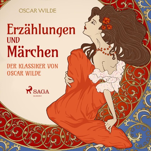 Erzählungen und Märchen - Der Klassiker von Oscar Wilde (Ungekürzt) - Oscar Wilde