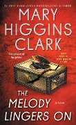 Cover-Bild zum Titel 'The Melody Lingers On' von 'Mary Higgins Clark'