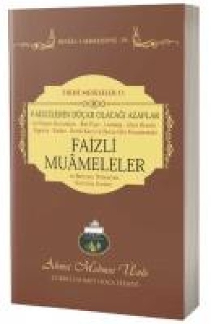 Faizli Muameleler - Faizcilerin Ducar Olacagi Azaplar - Ahmet Mahmut Ünlü