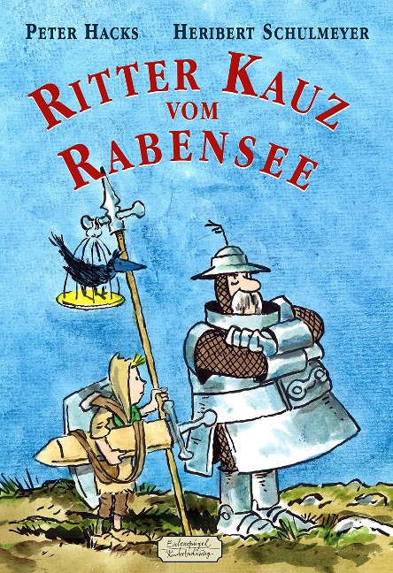 Ritter Kauz vom Rabensee - Peter Hacks