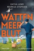 Cover-Bild zum Titel 'Wattenmeerblut' von 'Katja Lund, Markus Stephan'