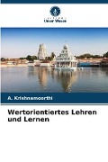 Cover-Bild zum Titel 'Wertorientiertes Lehren und Lernen' von 'A. Krishnamoorthi'