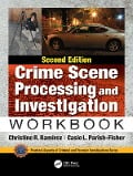 Cover-Bild zum Titel 'Crime Scene Processing and Investigation Workbook, Second Edition' von 'Christine R. Ramirez, Casie L. Parish-Fisher'