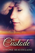 Cover-Bild zum Titel 'Il Custode' von 'Simone Beaudelaire'