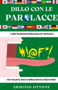 Cover-Bild zum Titel 'DILLO CON LE PAROLACCE' von 'Erminio Ottone'