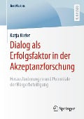 Cover-Bild zum Titel 'Dialog als Erfolgsfaktor in der Akzeptanzforschung' von 'Katja Kiefer'