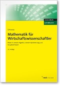 Mathematik für Wirtschaftswissenschaftler 3 - Jochen Schwarze