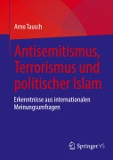Cover-Bild zum Titel 'Antisemitismus, Terrorismus und politischer Islam' von 'Arno Tausch'