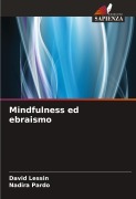 Cover-Bild zum Titel 'Mindfulness ed ebraismo' von 'David Lessin, Nadira Pardo'
