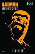 Cover-Bild zum Titel 'Batman: Die Rückkehr des Dunklen Ritters (Alben-Edition)' von 'Frank Miller'