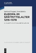 Cover-Bild zum Titel 'Europa im Spätmittelalter 1215-1378' von 'Gerhard Fouquet, Sven Rabeler'