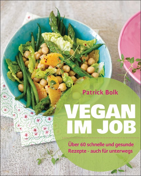 Vegan im Job - Patrick Bolk
