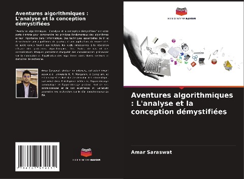 Aventures algorithmiques : L'analyse et la conception démystifiées - Amar Saraswat