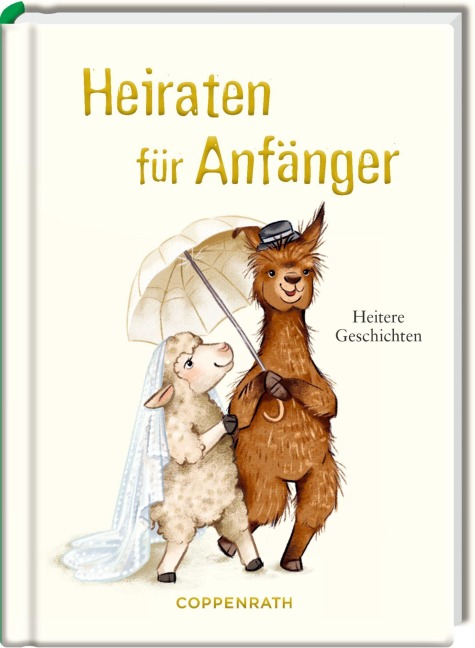Heiraten für Anfänger - 