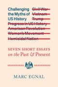 Cover-Bild zum Titel 'Challenging the Myths of US History' von 'Marc Egnal'