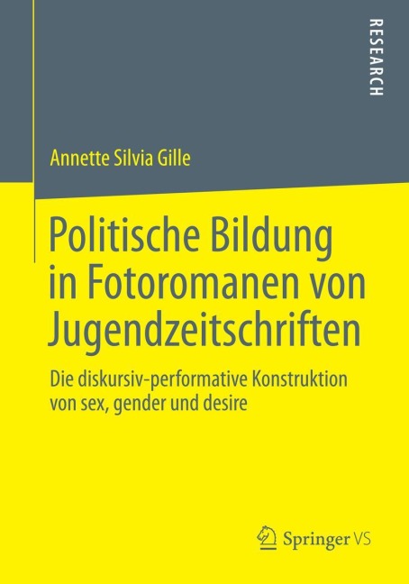 Politische Bildung in Fotoromanen von Jugendzeitschriften - Annette Silvia Gille